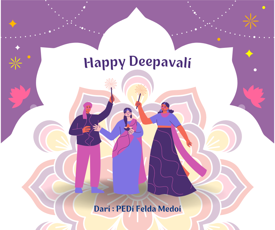 Happy Deepavali PEDi Felda Medoi 2022