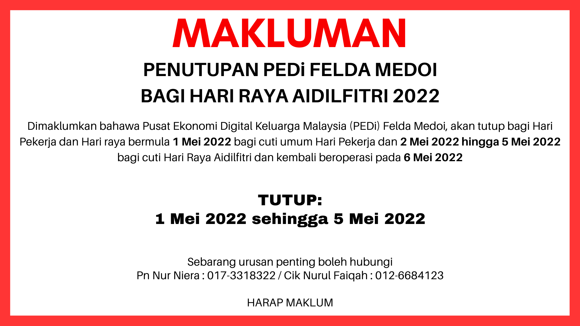 NOTIS PENUTUPAN HARI RAYA 2022
